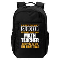 Funny If At First You Don't Succeed Math Teacher Backpack