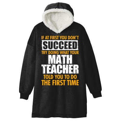 Funny If At First You Don't Succeed Math Teacher Hooded Wearable Blanket