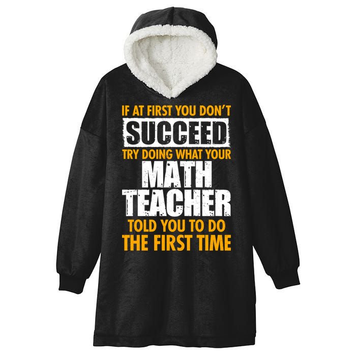 Funny If At First You Don't Succeed Math Teacher Hooded Wearable Blanket