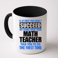 Funny If At First You Don't Succeed Math Teacher Mug