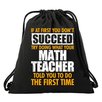 Funny If At First You Don't Succeed Math Teacher Drawstring Bag