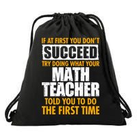 Funny If At First You Don't Succeed Math Teacher Drawstring Bag