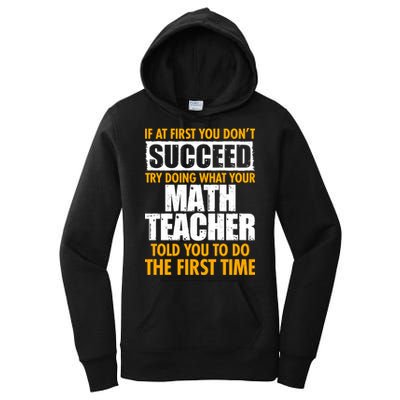 Funny If At First You Don't Succeed Math Teacher Women's Pullover Hoodie