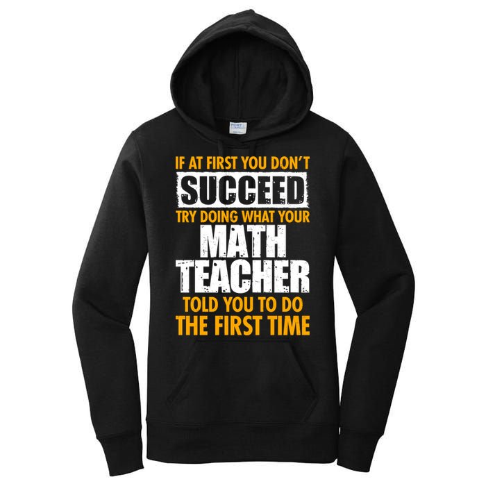 Funny If At First You Don't Succeed Math Teacher Women's Pullover Hoodie