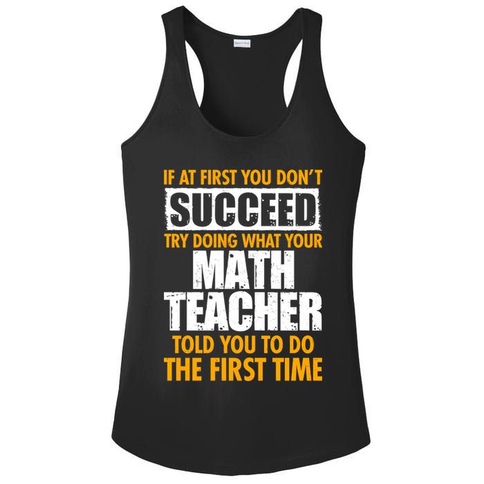 Funny If At First You Don't Succeed Math Teacher Ladies PosiCharge Competitor Racerback Tank