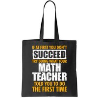 Funny If At First You Don't Succeed Math Teacher Bag