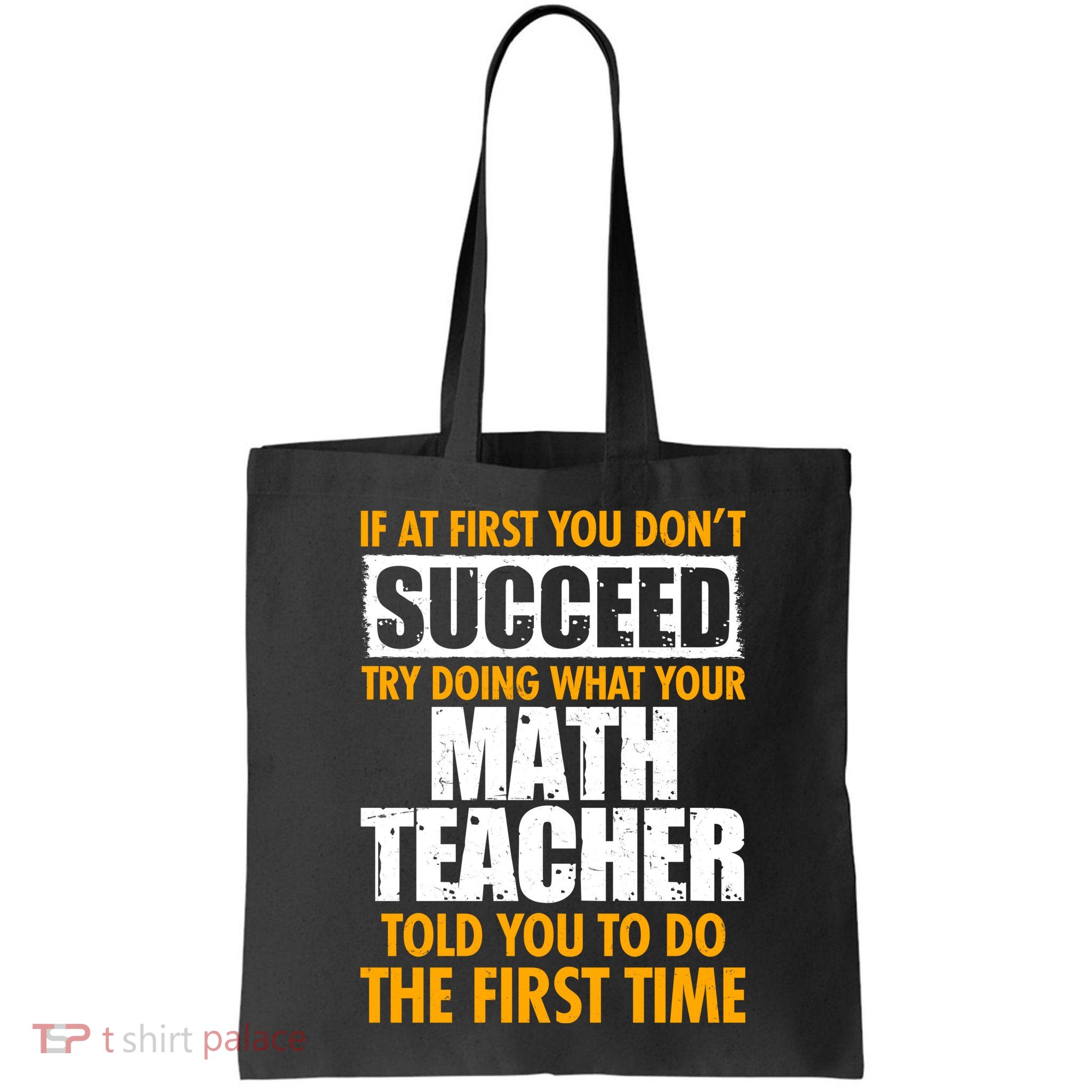 Funny If At First You Don't Succeed Math Teacher Bag