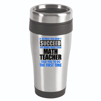 Funny If At First You Don't Succeed Math Teacher 16oz Travel Tumbler