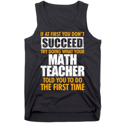 Funny If At First You Don't Succeed Math Teacher Tank Top
