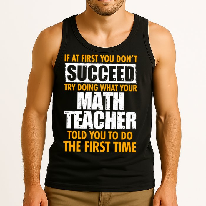 Funny If At First You Don't Succeed Math Teacher Tank Top