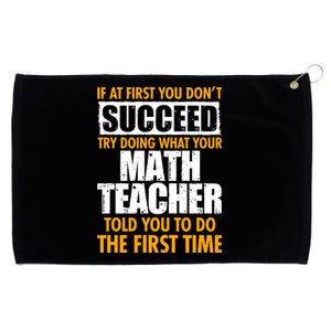 Funny If At First You Don't Succeed Math Teacher Grommeted Golf Towel