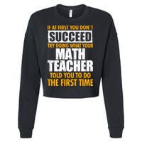 Funny If At First You Don't Succeed Math Teacher Cropped Pullover Crew