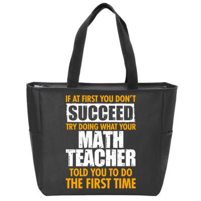 Funny If At First You Don't Succeed Math Teacher Zip Tote Bag