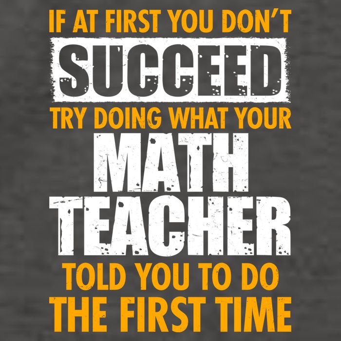 Funny If At First You Don't Succeed Math Teacher Vector Backpack
