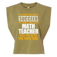 Funny If At First You Don't Succeed Math Teacher Garment-Dyed Women's Muscle Tee