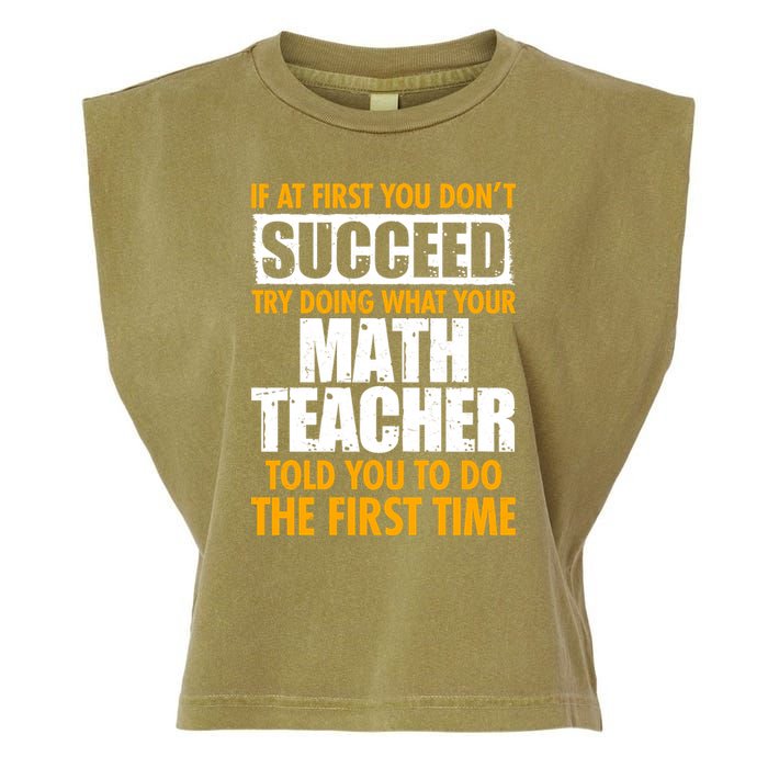 Funny If At First You Don't Succeed Math Teacher Garment-Dyed Women's Muscle Tee