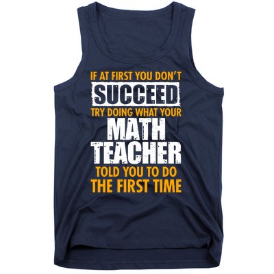 Funny If At First You Don't Succeed Math Teacher Tank Top