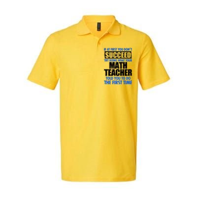 Funny If At First You Don't Succeed Math Teacher Softstyle Adult Sport Polo