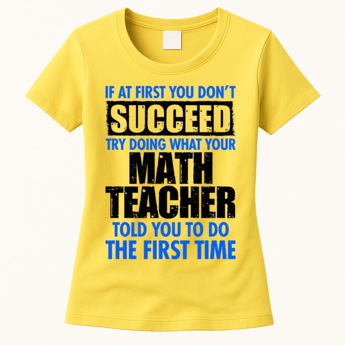 Funny If At First You Don't Succeed Math Teacher Womens T-Shirt