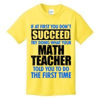 Funny If At First You Don't Succeed Math Teacher Kids T-Shirt