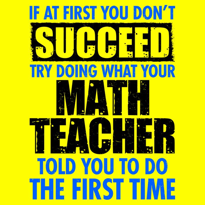 Funny If At First You Don't Succeed Math Teacher Kids T-Shirt