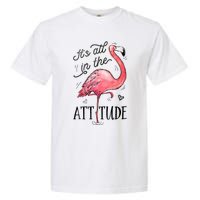 Flamingo Its All In The Attitude Funny Pink Bird Watercolor Garment-Dyed Heavyweight T-Shirt