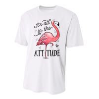 Flamingo Its All In The Attitude Funny Pink Bird Watercolor Performance Sprint T-Shirt