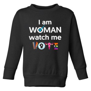 Funny I Am Woman Watch Me Vote Toddler Sweatshirt