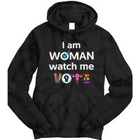 Funny I Am Woman Watch Me Vote Tie Dye Hoodie