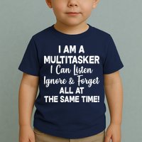 Funny I'm A Multitasker Toddler T-Shirt