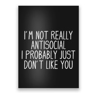 Funny Introvert Antisocial Poster