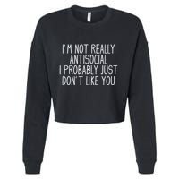 Funny Introvert Antisocial Cropped Pullover Crew