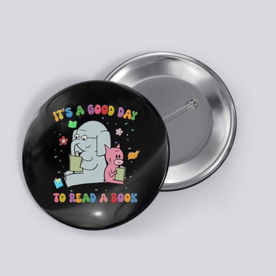 Funny It's A Good Day To Read A Book Animal Reading Reader Button