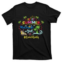 Funny I Am Earning A Summer Break Teacher T-Shirt