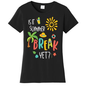 Funny I Am Earning A Summer Break Teacher Women's T-Shirt