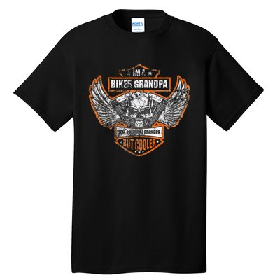 Funny IM A Biker Grandpa Like A Normal Grandpa But Cooler Tall T-Shirt