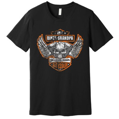 Funny IM A Biker Grandpa Like A Normal Grandpa But Cooler Premium T-Shirt