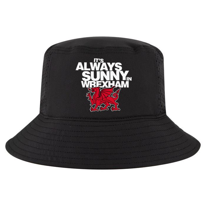 Funny ItS Always Sunny In Wrexham Wales Dragon Cool Comfort Performance Bucket Hat