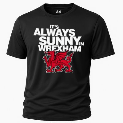 Funny ItS Always Sunny In Wrexham Wales Dragon Cooling Performance Crew T-Shirt