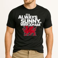 Funny ItS Always Sunny In Wrexham Wales Dragon Cooling Performance Crew T-Shirt