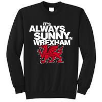 Funny ItS Always Sunny In Wrexham Wales Dragon Sweatshirt