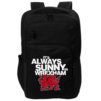Funny ItS Always Sunny In Wrexham Wales Dragon Impact Tech Backpack