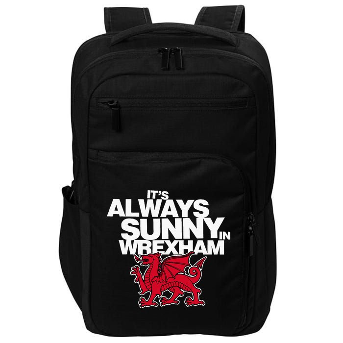 Funny ItS Always Sunny In Wrexham Wales Dragon Impact Tech Backpack