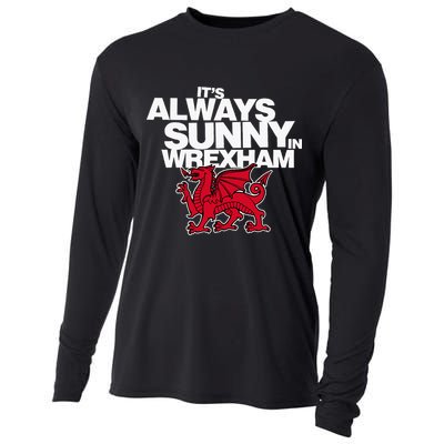 Funny ItS Always Sunny In Wrexham Wales Dragon Cooling Performance Long Sleeve Crew
