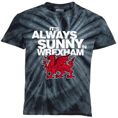 Funny ItS Always Sunny In Wrexham Wales Dragon Kids Tie-Dye T-Shirt