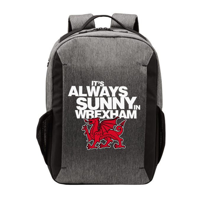 Funny ItS Always Sunny In Wrexham Wales Dragon Vector Backpack