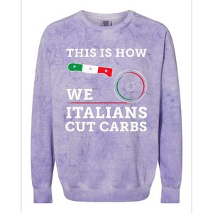 Funny Italian American How Italians Cut Carbs Pizza Slice Colorblast Crewneck Sweatshirt