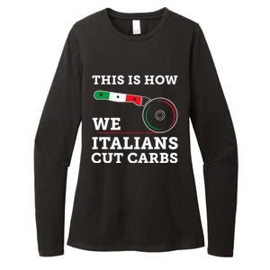 Funny Italian American How Italians Cut Carbs Pizza Slice Womens CVC Long Sleeve Shirt