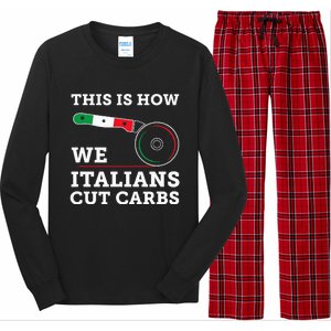 Funny Italian American How Italians Cut Carbs Pizza Slice Long Sleeve Pajama Set