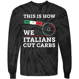 Funny Italian American How Italians Cut Carbs Pizza Slice Tie-Dye Long Sleeve Shirt